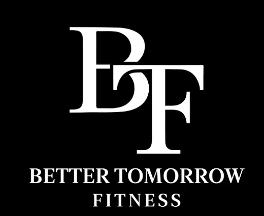 Better Tomorrow Fitness
